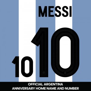 Messi 10 - Official Argentina Anniversary Name and Numbering 