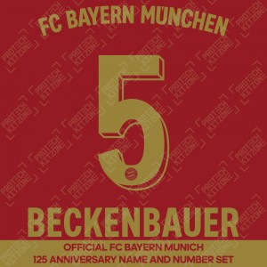 Beckenbauer 5 - Official Bayern Munich 125 Anniversary Name and Number w/ FC Bayern Munchen Back Wording