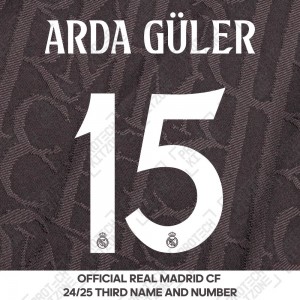 Arda Güler 15 (Official Real Madrid CF 2024/25 Third Cup Competition Name and Numbering) 