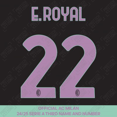E. Royal 22 (Official AC Milan 2024/25 Third Serie A Name and Numbering)